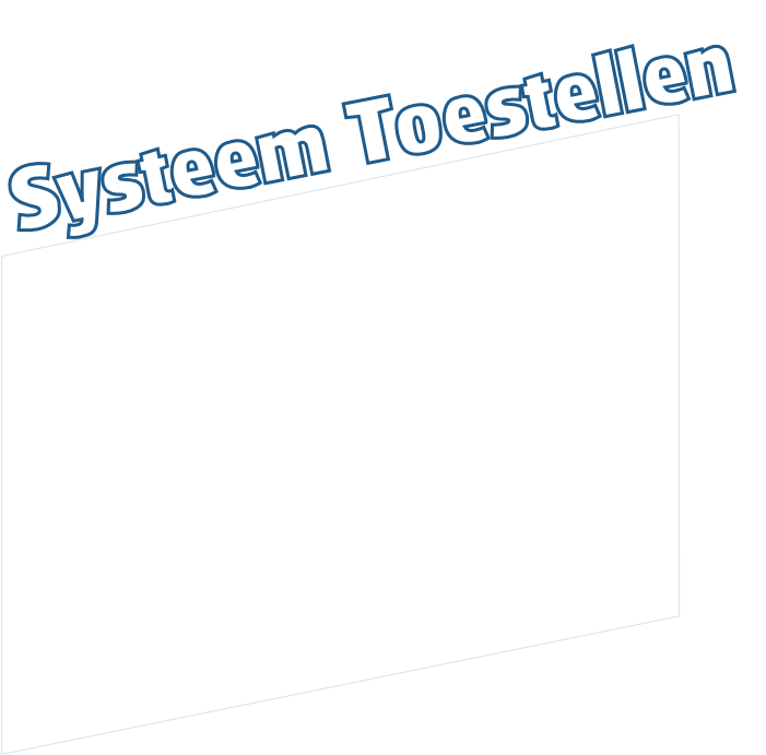 Systeem Toestellen