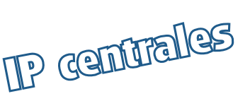 IP centrales