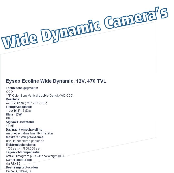 Eyseo Ecoline Wide Dynamic, 12V, 470 TVL
